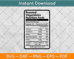 Roasted Vegetables Nutrition Facts Svg Png Dxf Digital Cutting File