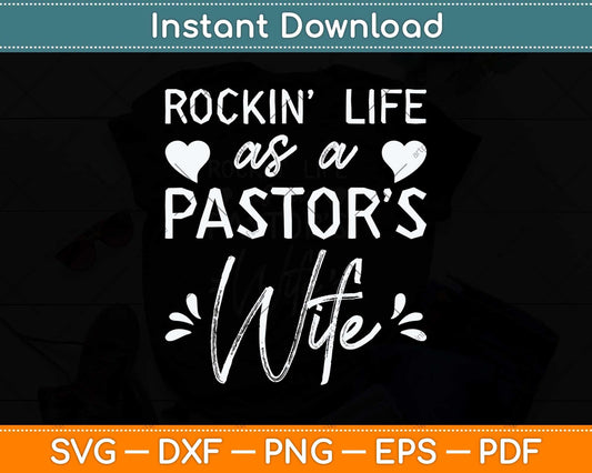 Rockin Life as a Pastor's Wife Svg Png Dxf Digital Cutting File