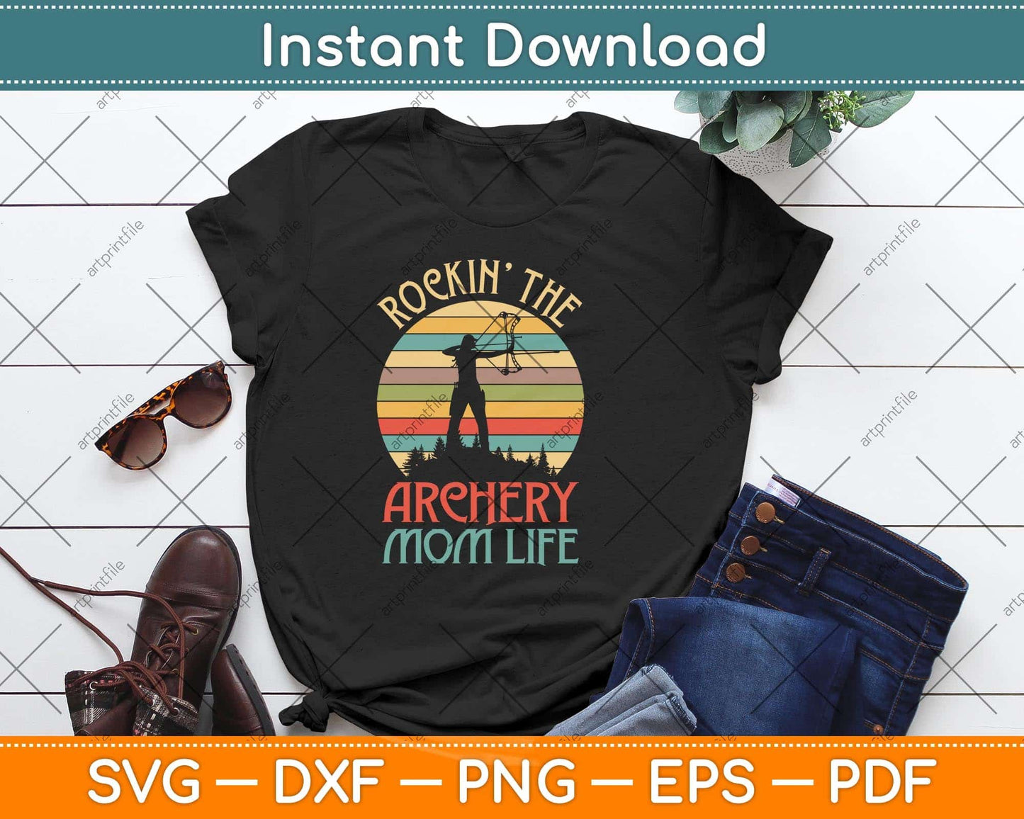 Rockin' The Archery Mom Life Funny Svg Png Dxf Digital Cutting File