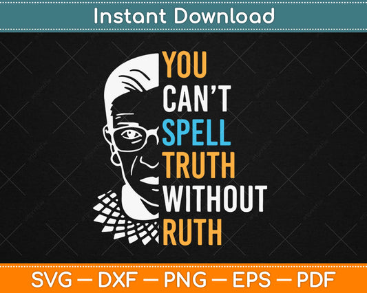 Ruth Bader Ginsburg What Would Do Notorious RBG Feminism Svg Png Dxf Design