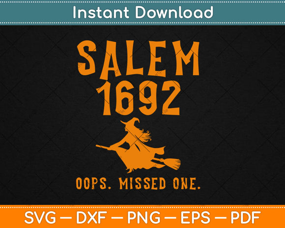 Salem Witch Trials Funny Oops Missed One Halloween Svg 