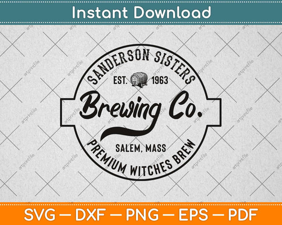 Sanderson Sisters Brewing Co Svg Png Dxf Digital Cutting 