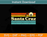 Santa Cruz California Retro Sunset Svg Png Dxf Digital 