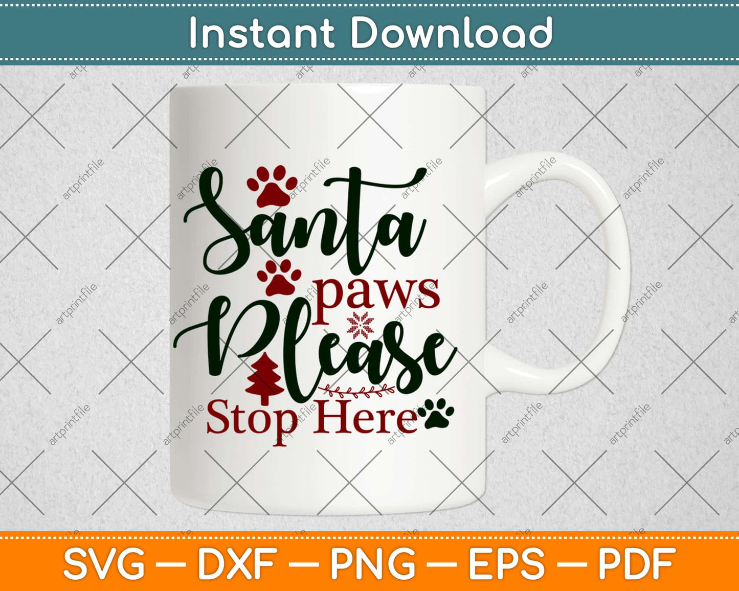 Santa Paws Please Stop Here Christmas Svg Design Cricut Printable Cutting Files