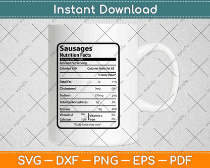 Sausages Nutrition Facts Thanksgiving Svg Png Dxf Digital Cutting File