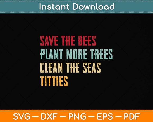 Save The Bees Plant More Trees Svg Png Dxf Digital Cutting 