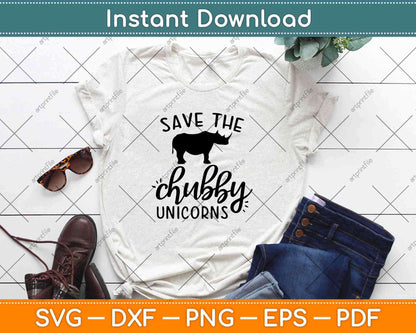 Save The Chubby Unicorn Svg Design Cricut Printable Cutting Files
