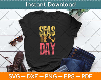 Seas The Day Svg Design Cricut Printable Cutting Files