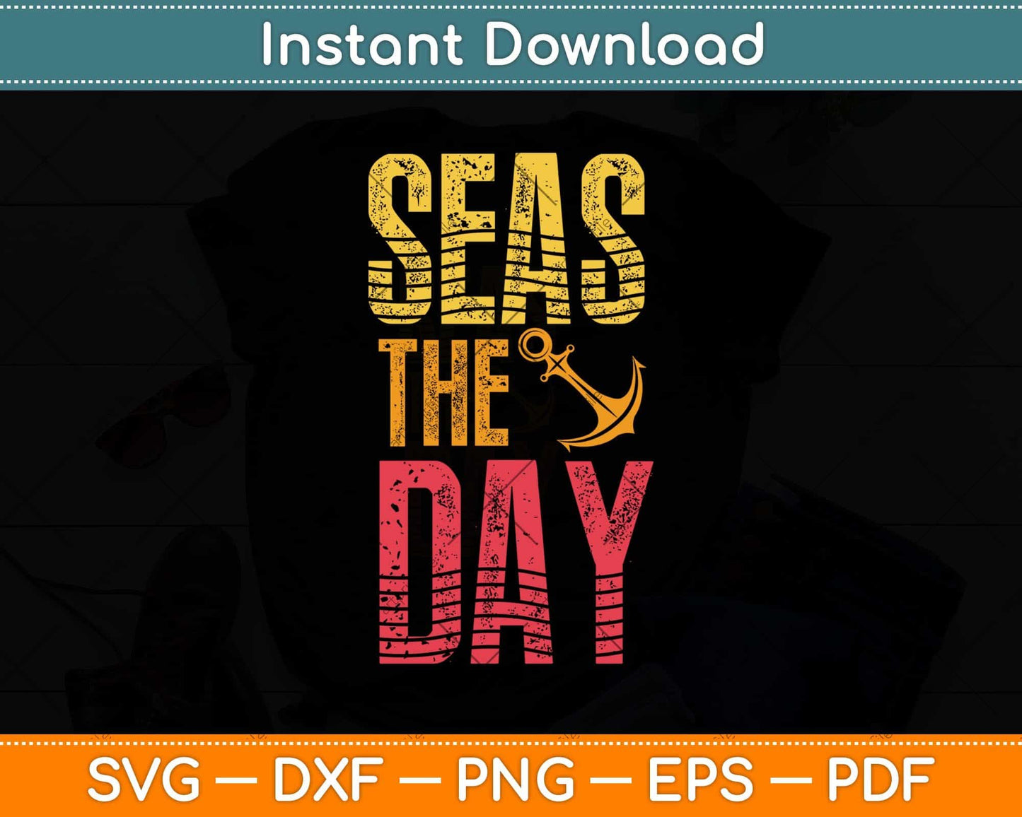 Seas The Day Svg Design Cricut Printable Cutting Files
