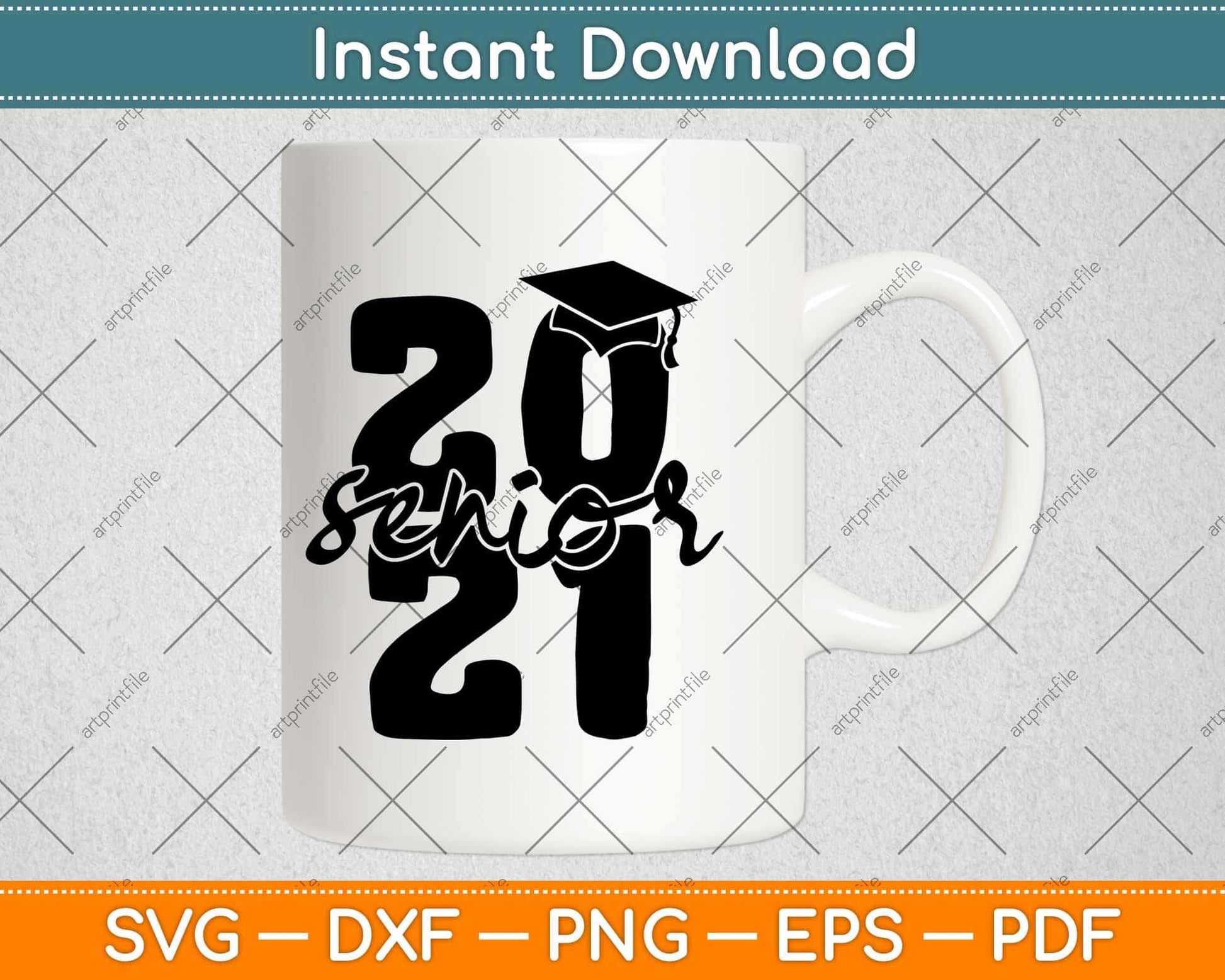 Senior 2021 Graduation Svg Design Cricut Printable Cutting Files