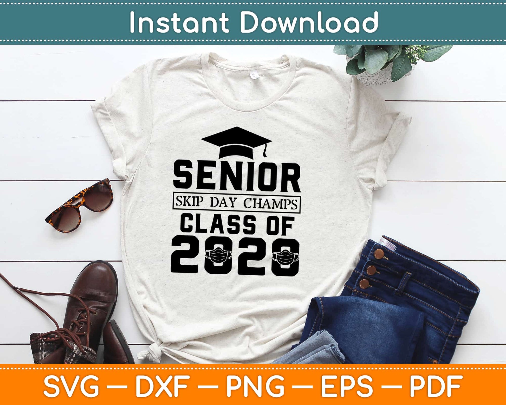 Senior Skip Day Champs Class Of 2020 Svg Design Cricut Printable Cutting Files