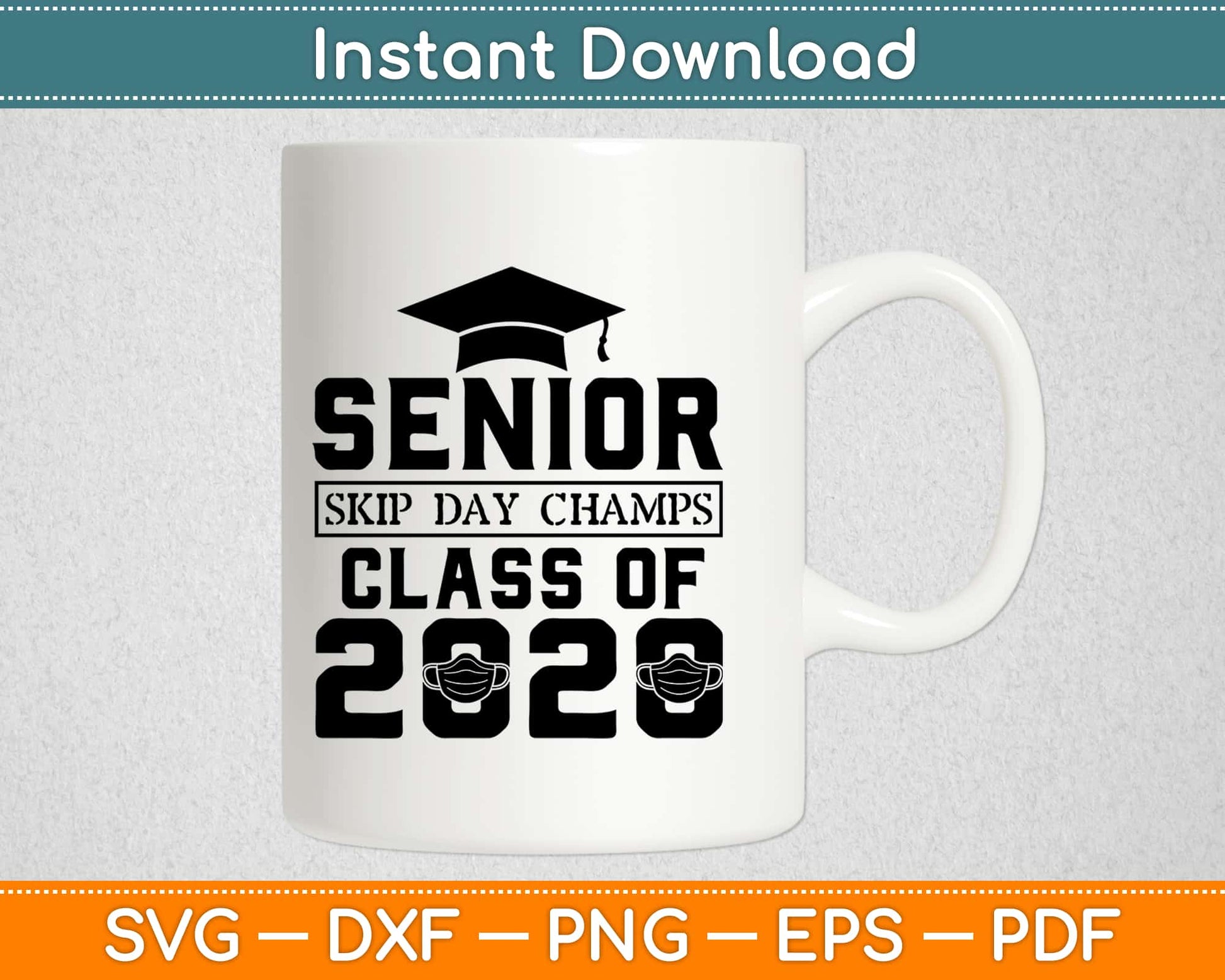 Senior Skip Day Champs Class Of 2020 Svg Design Cricut Printable Cutting Files