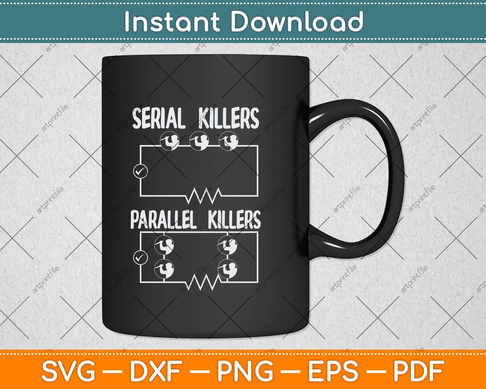 Serial Parallel Killer Funny Electrical Pun Electrician Svg Png Dxf Digital Cutting File