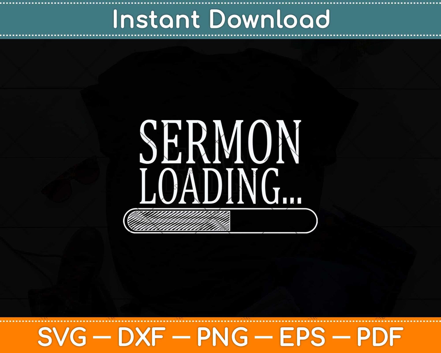Sermon Loading Funny Pastor Appreciation Svg Png Dxf Digital Cutting File