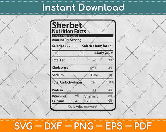 Sherbet Nutrition Facts Thanksgiving Svg Png Dxf Digital Cutting File