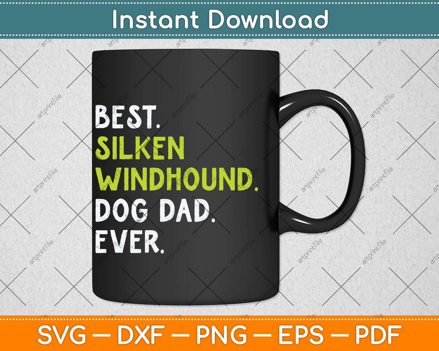 Silken Windhound Dog Dad Fathers Day Dog Lovers Svg Png Dxf Digital Cutting File