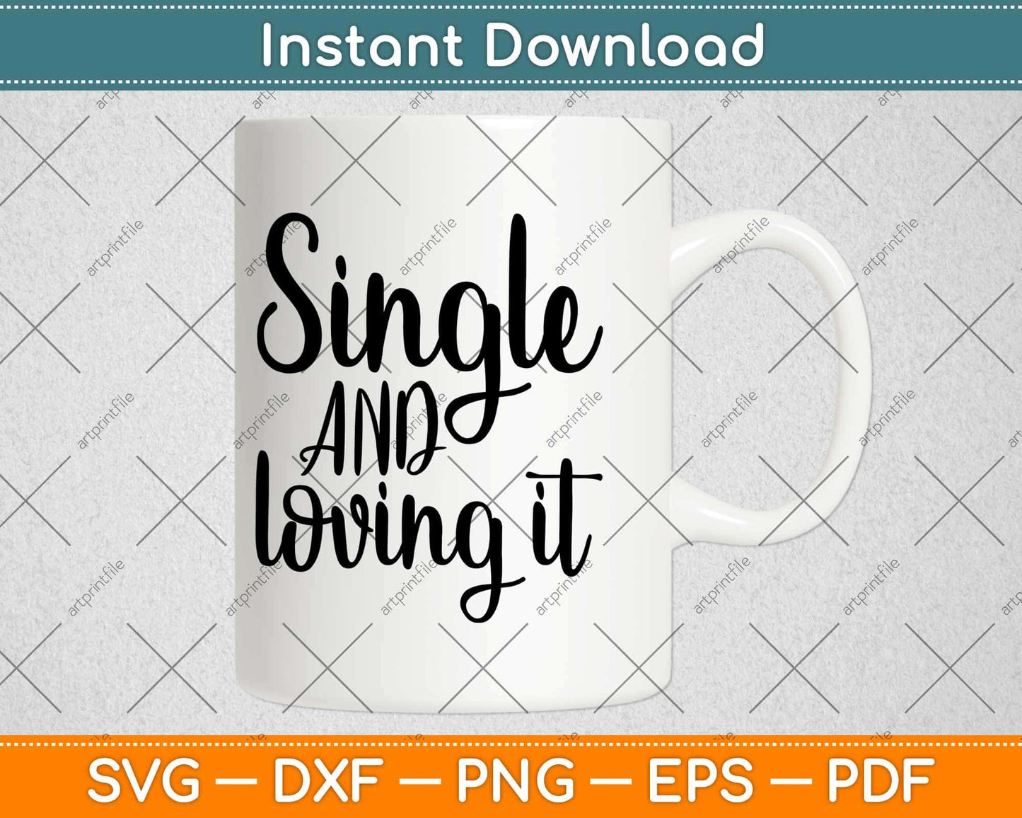 Single And Loving It Valentines Svg Design Cricut Printable Cutting File