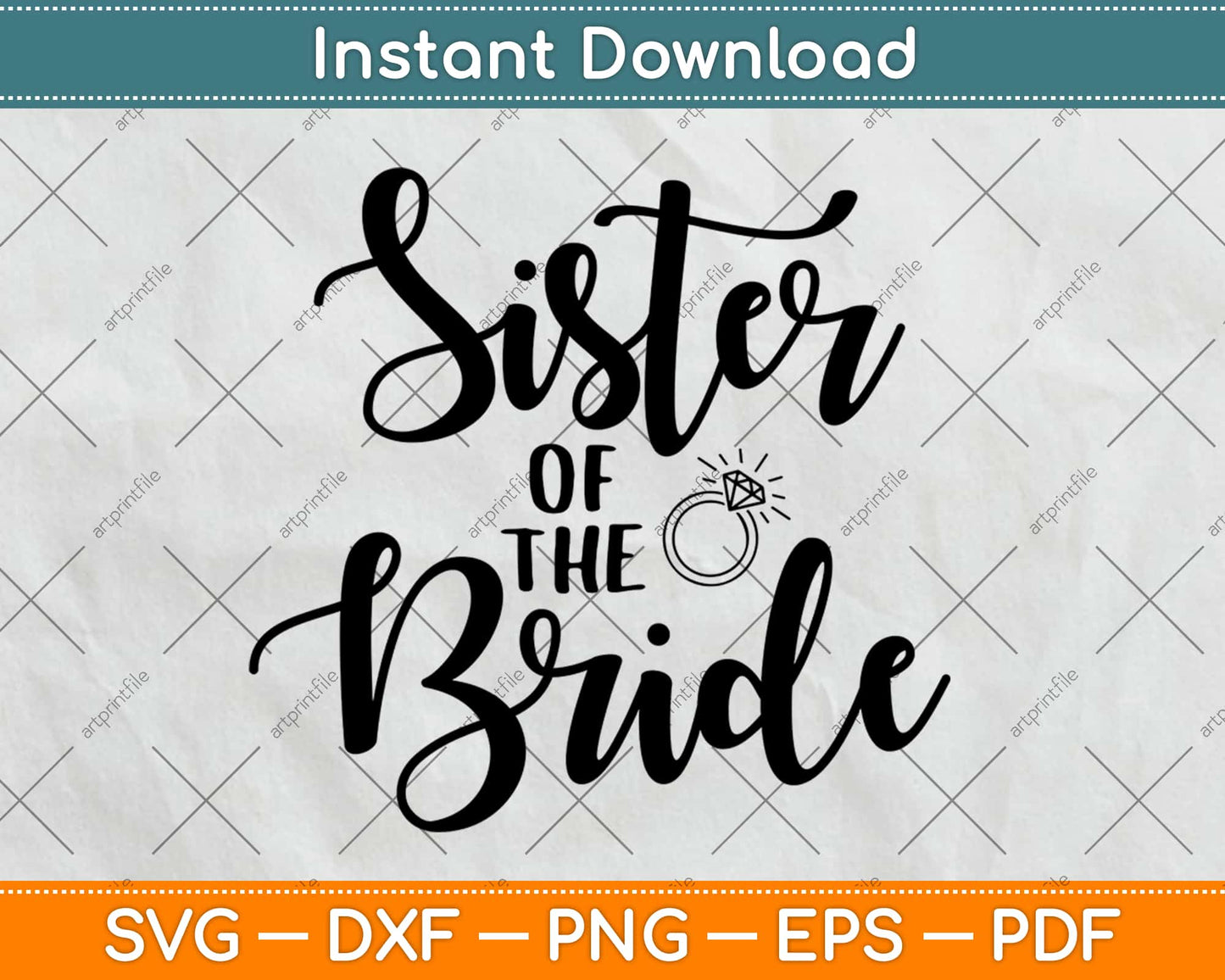 Sister Of The Bride Svg Design Cricut Printable Cutting Files