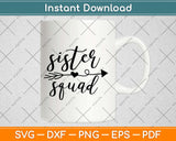 Sister Squad Svg Design Cricut Printable Cutting Files