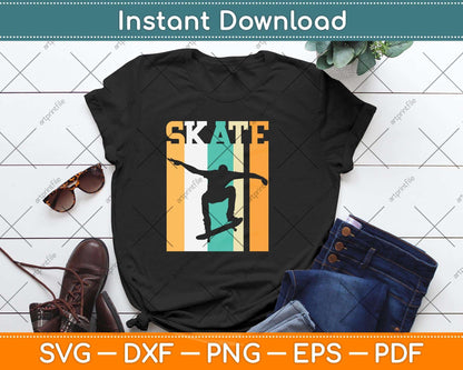 Skate Skateboarder Gift Skateboard Retro Svg Png Dxf Digital Cutting File