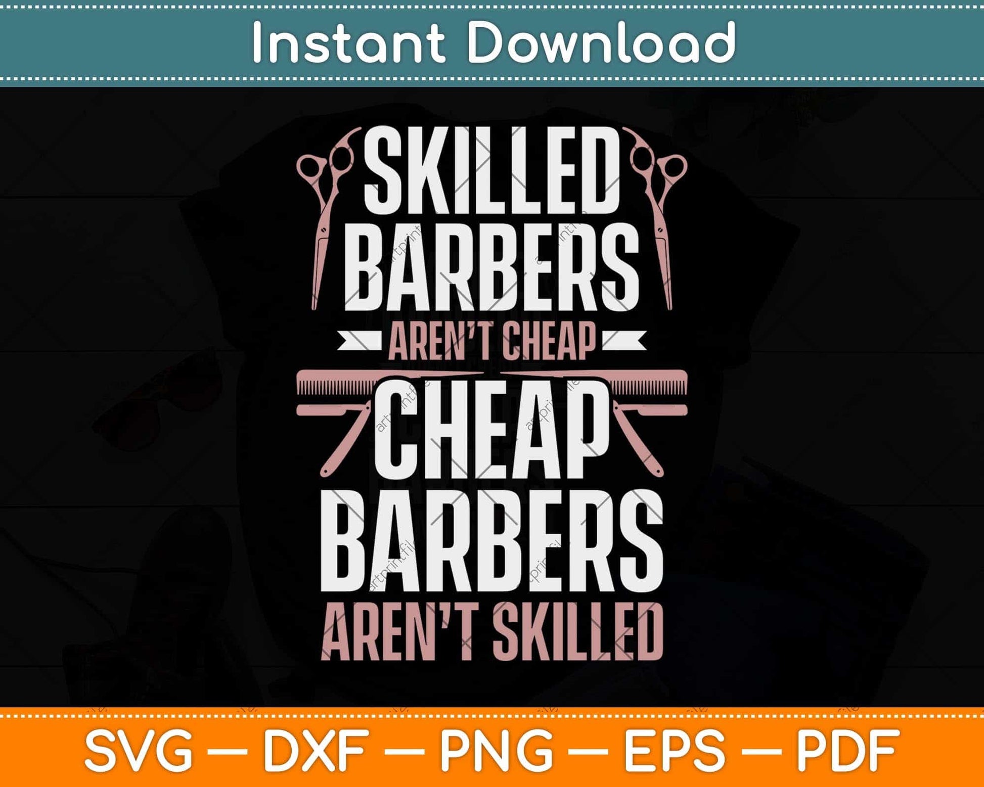 Skilled Barbers Aren't Cheap Cheap Barber Svg Png Dxf Digital Cutting File