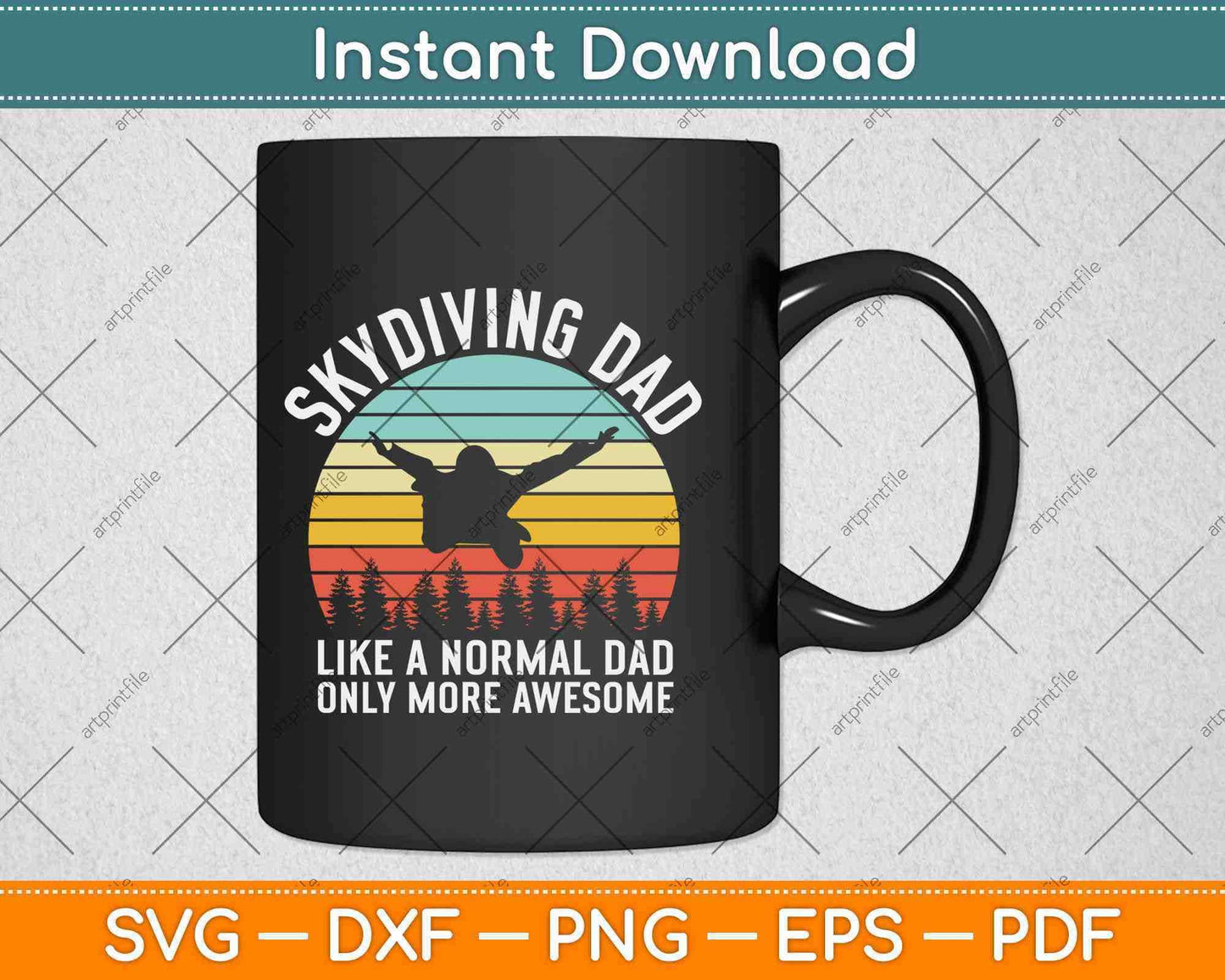 Skydiving Dad Like A Normal Dad Only More Awesome Svg Design Cricut Cut Files