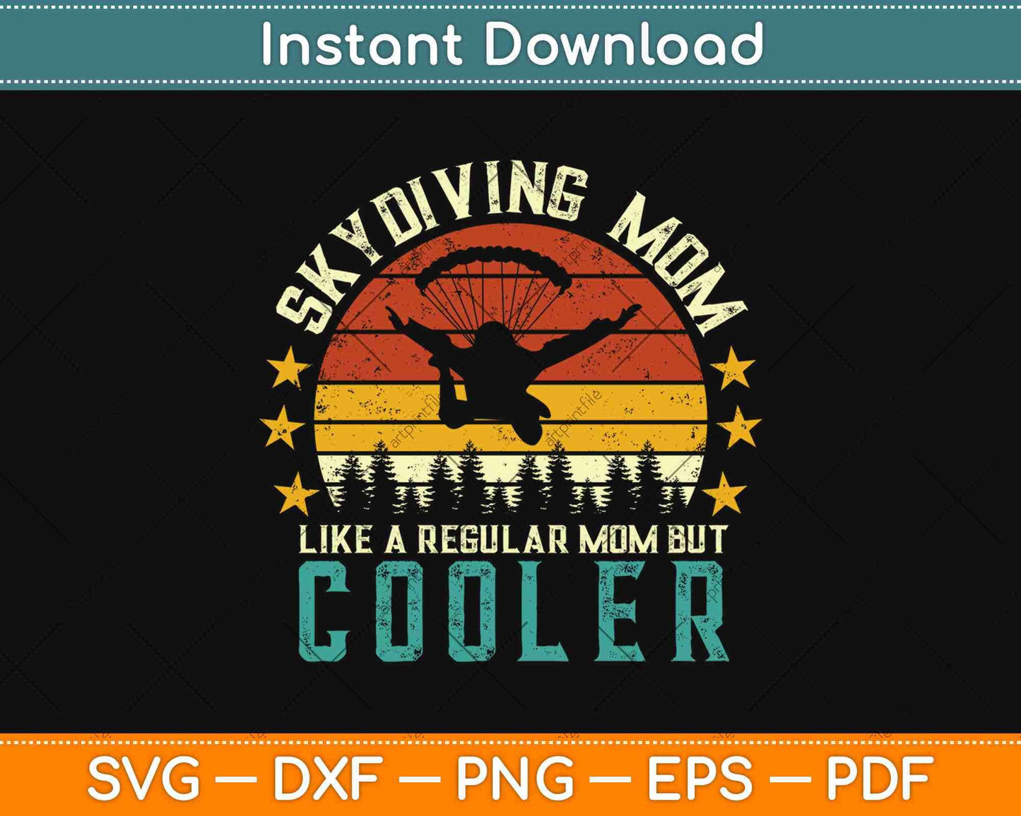 Skydiving Mom Like A Regular Mom But Cooler Svg Design