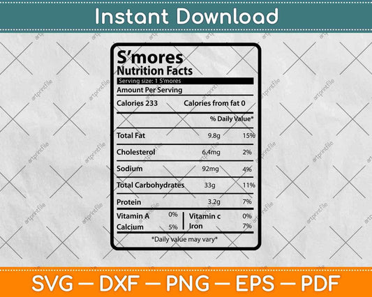 S'mores Nutrition Facts Funny Thanksgiving Svg Png Dxf Digital Cutting File
