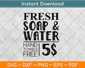 Soap And Water Svg Design Cricut Printable Cutting Files