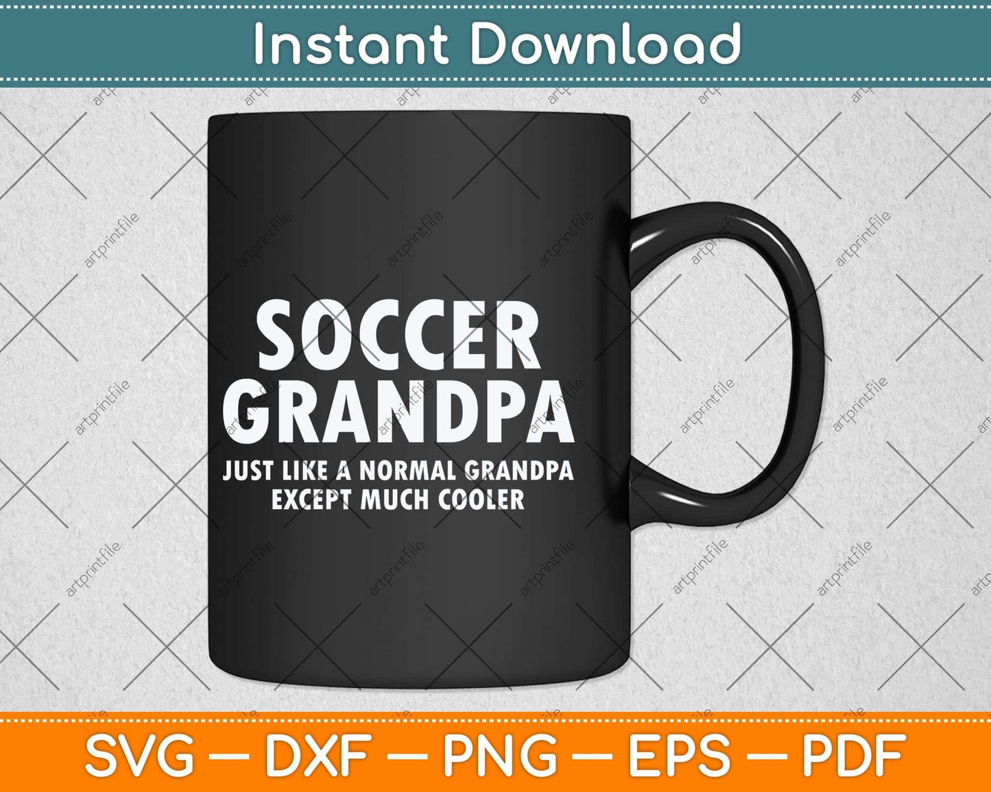 Soccer Grandpa Fathers Day Grandfather Svg Png Dxf Digital Cutting File