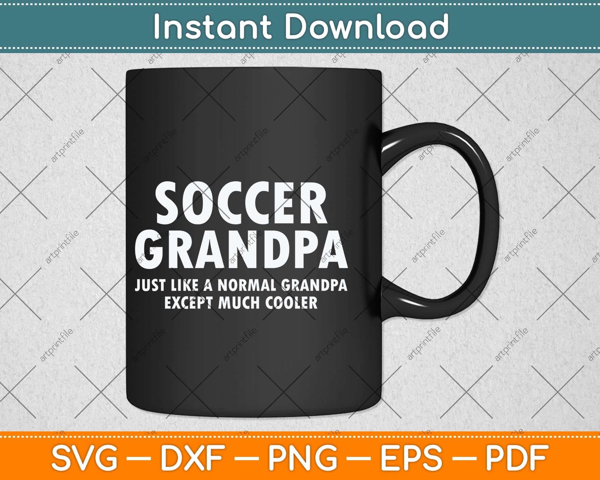 Soccer Grandpa Fathers Day Grandfather Svg Png Dxf Digital Cutting File