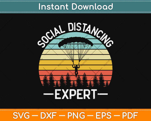 Social Distancing Expert Skydiving Vintage Sky Diver Svg Design