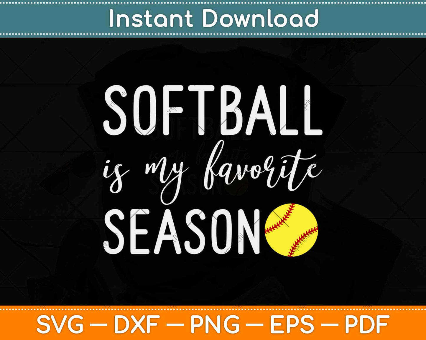 Softball is My Favorite Season Svg Design Cricut Printable Cutting Files