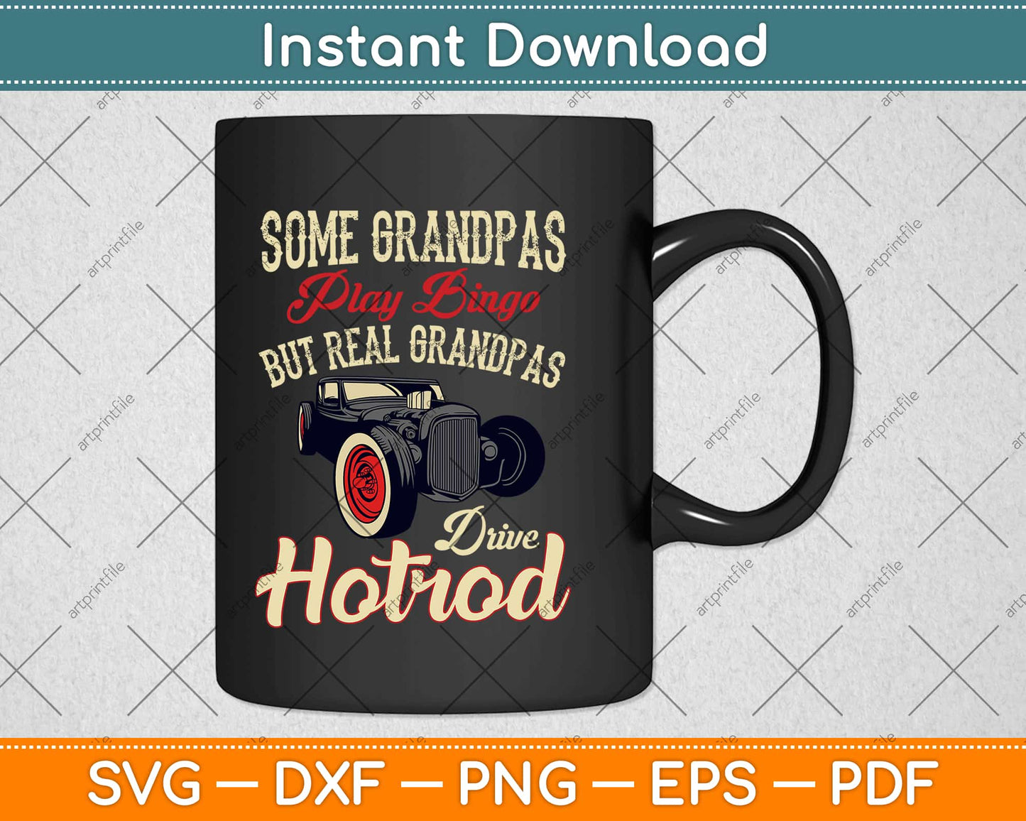 Some Grandpas Play Bingo But Real Grandpas Drive Hot Rods Svg Design