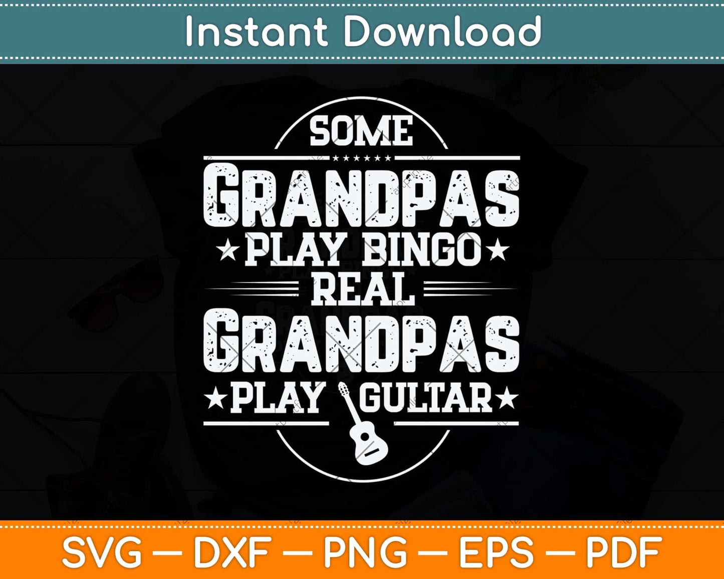 Some Grandpas Play Bingo Real Funny Father's Day Svg Png Dxf Digital Cutting File