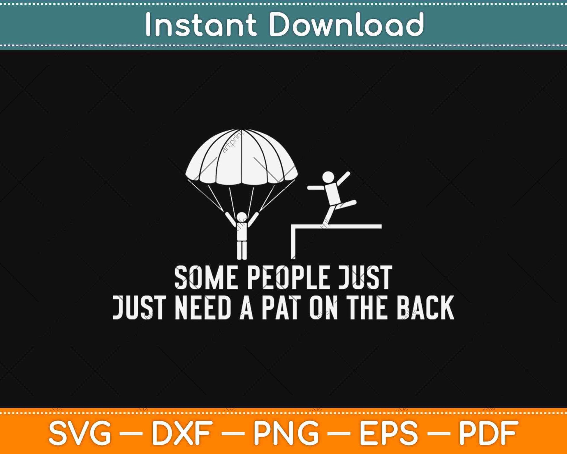 Some People Just Need A Pat On The Back Svg Design Cricut Printable Cutting Files