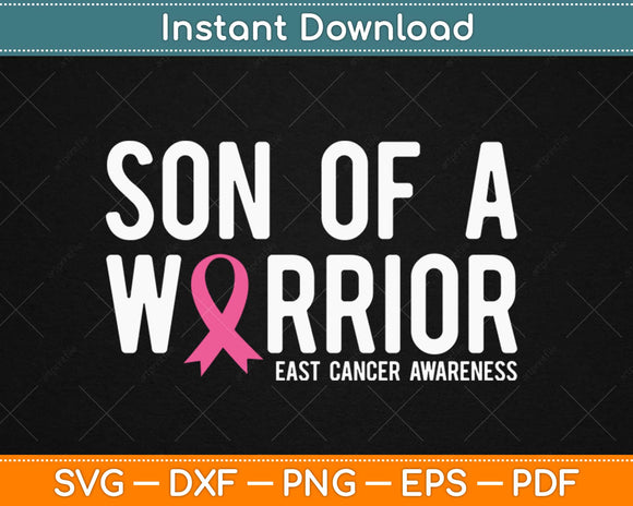 Son of a Warrior Breast Cancer Awareness Svg Design Cricut Printable Cutting Files