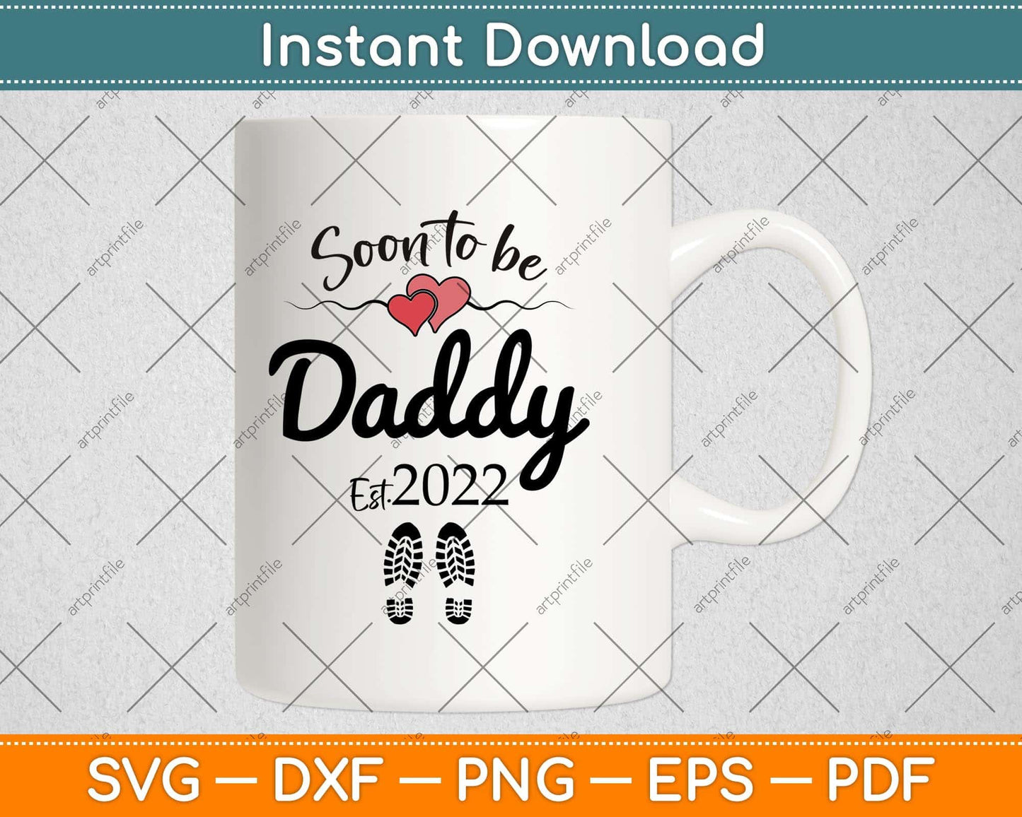 Soon to be Daddy 2022 Father's Day First Time Dad New Father Svg Cutting File