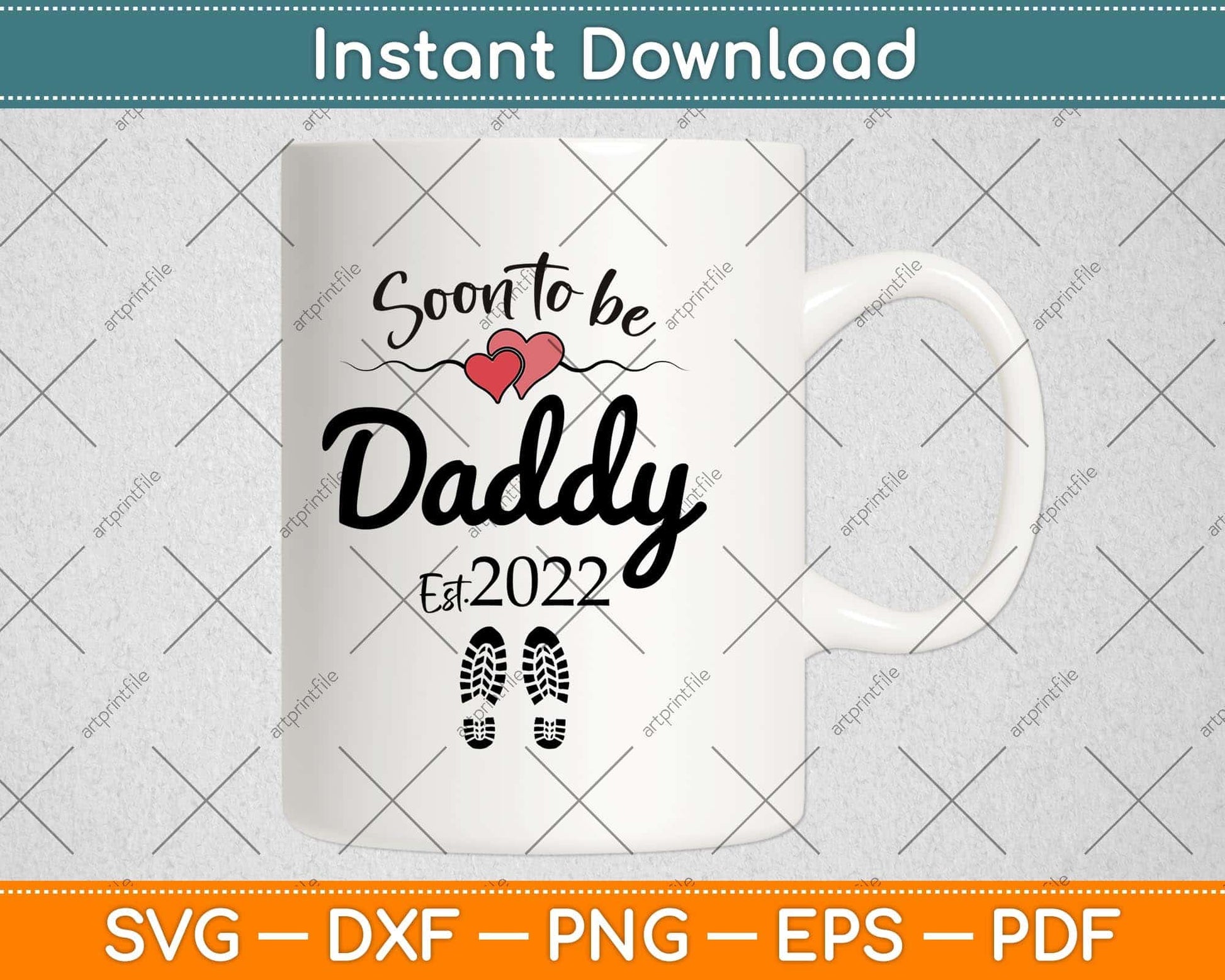 Soon to be Daddy 2022 Father's Day First Time Dad New Father Svg Cutting File
