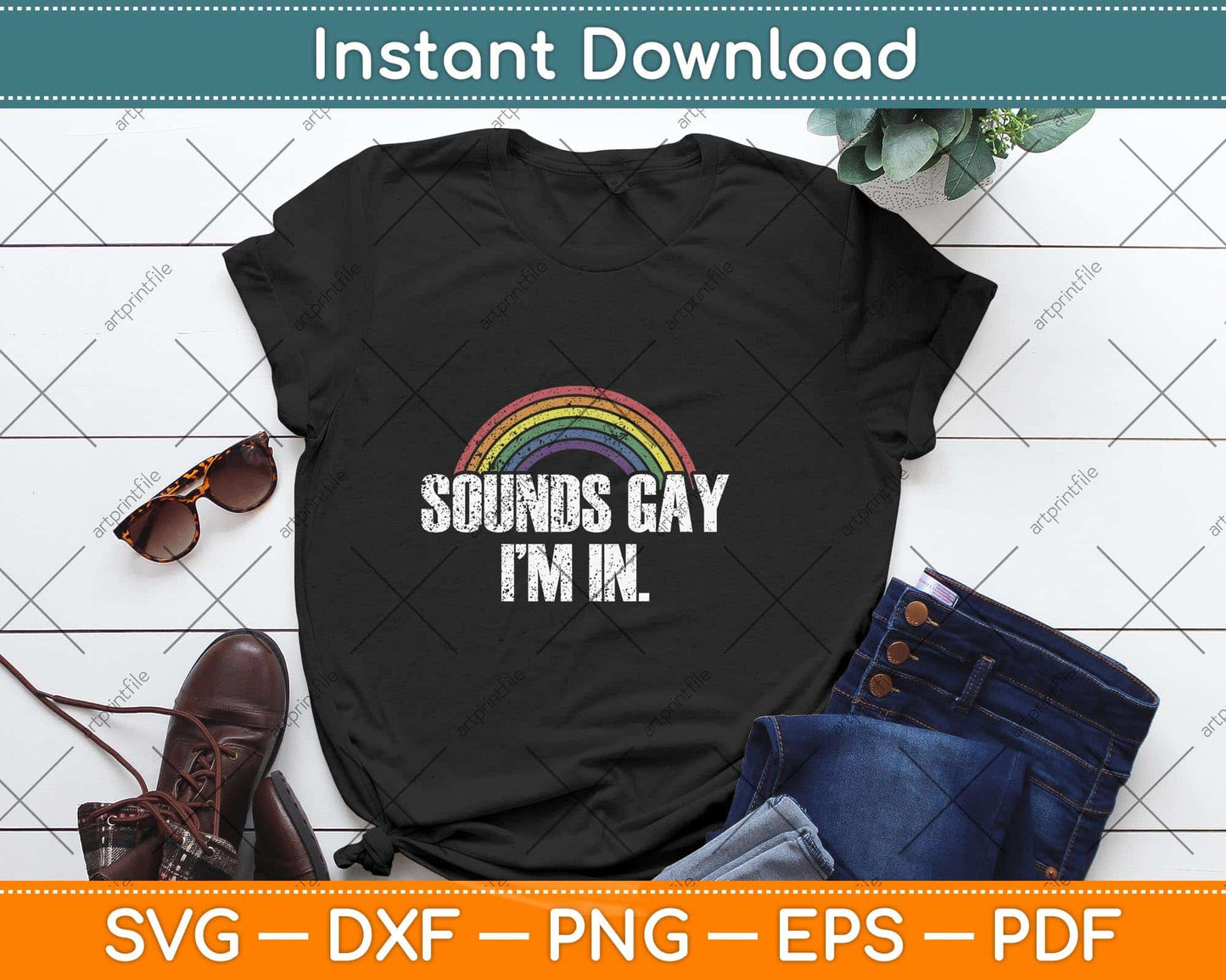 Sounds Gay I'm In With Rainbow Flag Svg Png Dxf Digital Cutting File