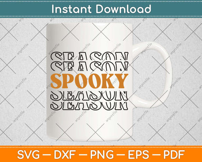 Spooky Season Halloween Svg Png Dxf Digital Cutting File