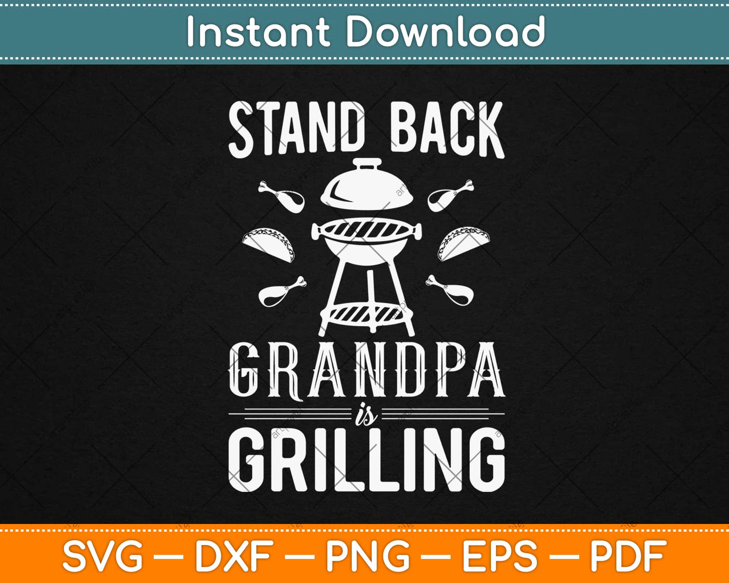 Stand Back Grandpa is Grilling Funny Fathers Day BBQ Svg Design