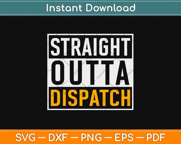 I Dispatch Stuff And I Know Things Dispatcher Svg Png Dxf Cutting