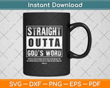 Straight Outta God's Word John 3 16 Jesus Christian Lord Svg Png Dxf Digital Cutting File