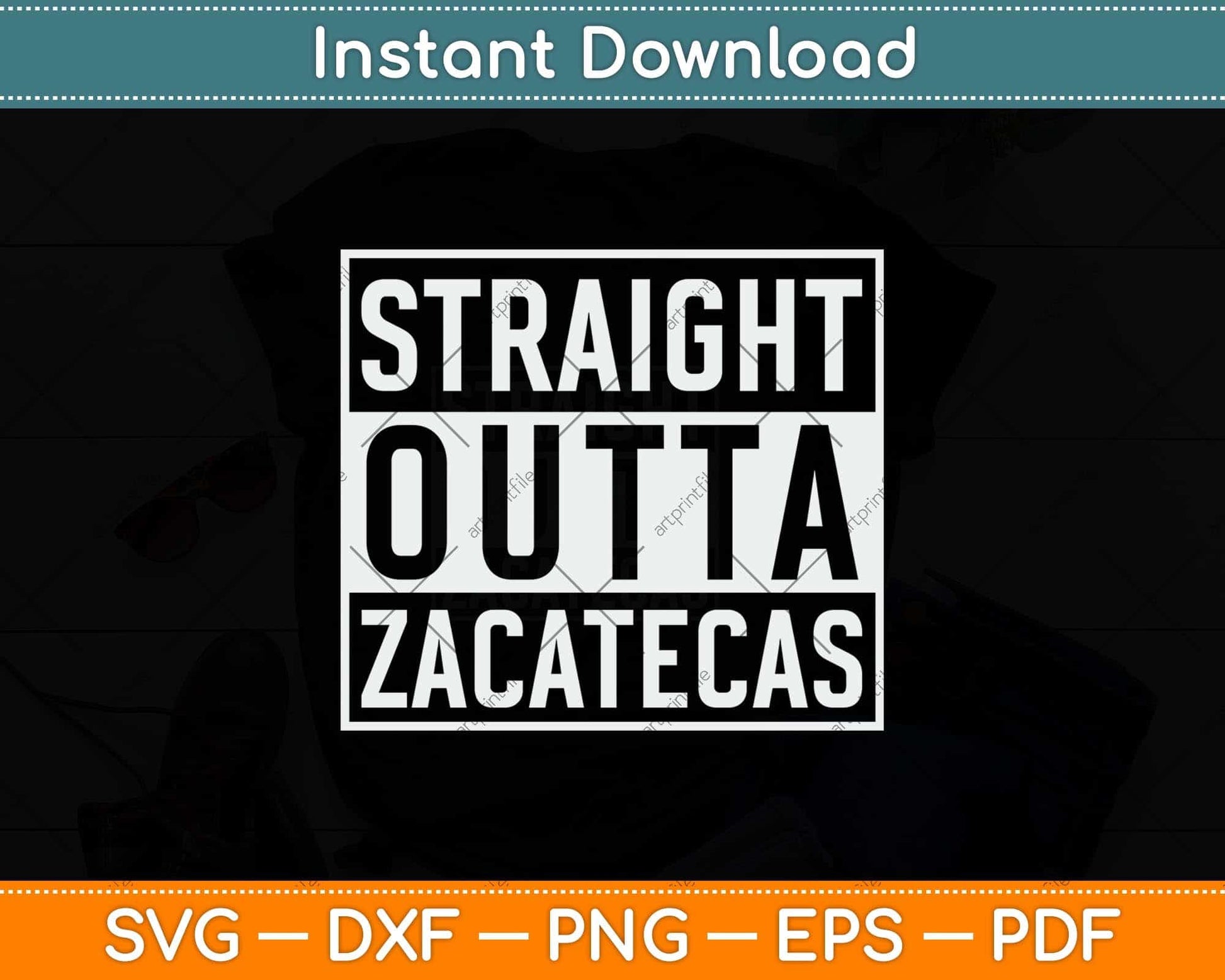 Straight Outta Zacatecas Mexico Svg Design Digital Cutting File