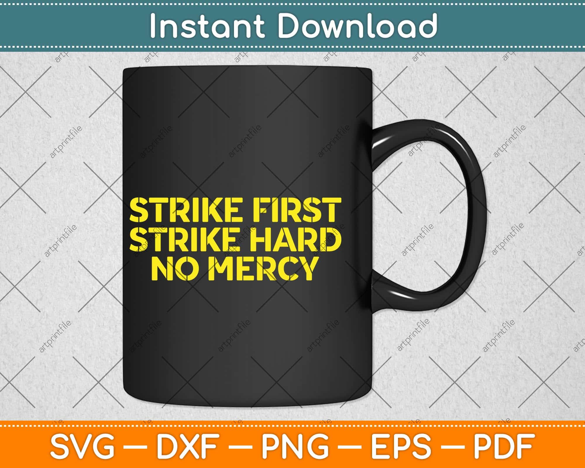 https://artprintfile.com/cdn/shop/products/strike-first-hard-no-mercy-svg-design-cricut-printable-cutting-files-412_1024x1024@2x.jpg?v=1617107259