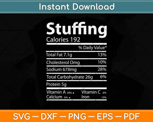 Stuffing Nutrition Facts for Thanksgiving Svg Design Cricut Printable Cutting Files