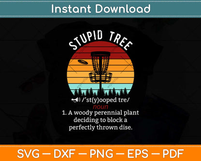 Stupid Tree Disc Golf Funny Svg Design Cricut Printable Cutting Files