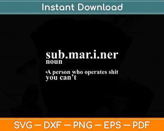 Submariner Definition Gift I Pigboat Submersible Nuclear Svg Png Dxf File