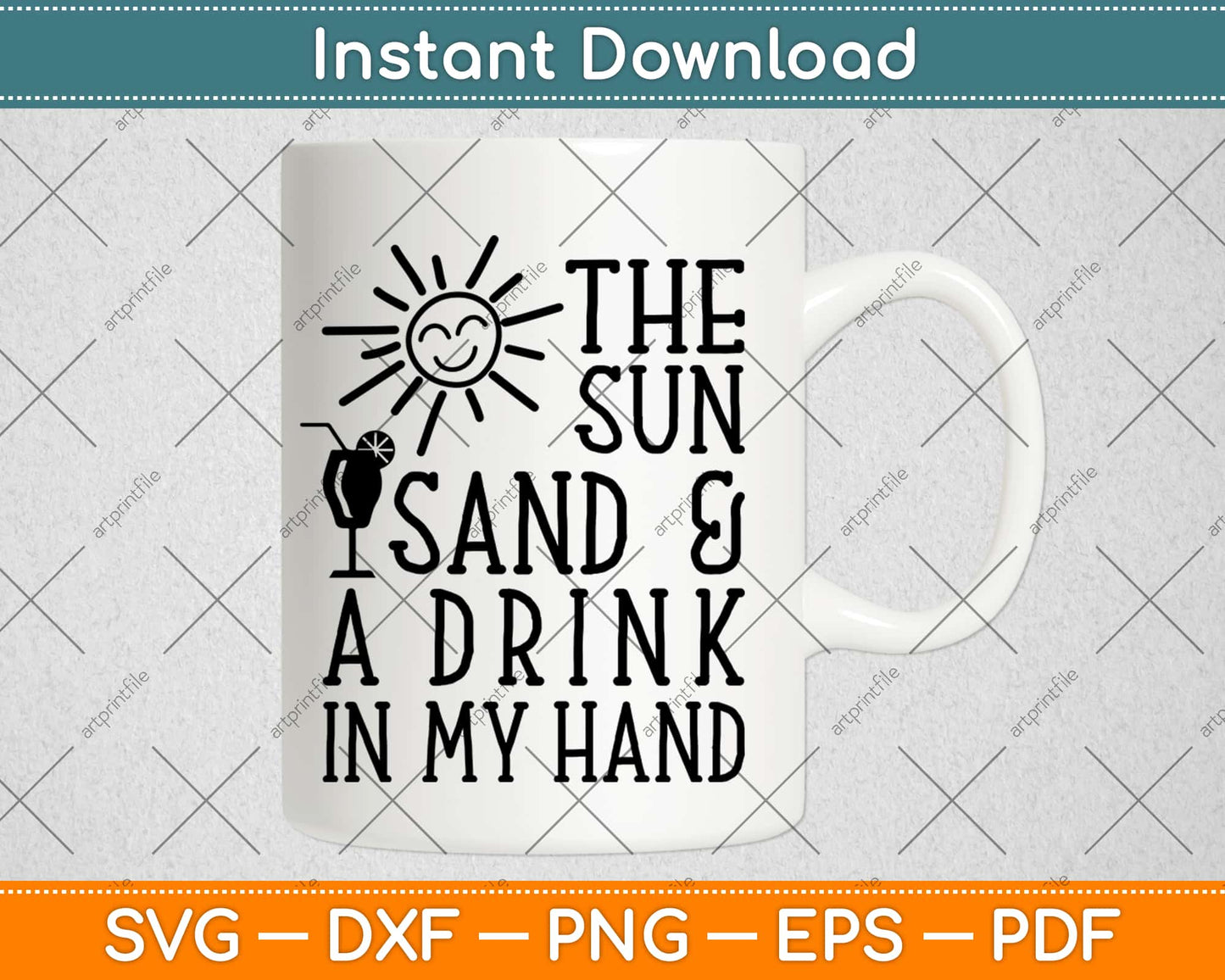 Sun Sand and a Drink In My Hand Svg Design Cricut Printable Cutting Files